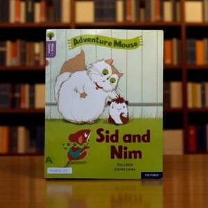 Adventure Mouse_Sid And Nim_Word Sparks_Oxford_Tim Little_KWB54153