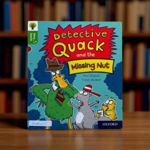 Detective Quack And The Missing Nut_Story Sparks_Oxford_Paul Shipton_KWB54155