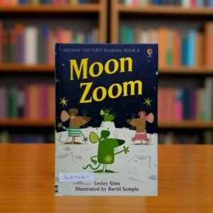 Moon Zoom_Usborne Very First Reading_Lesley Sims_KWB54207