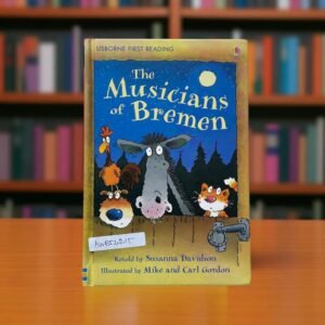 The Musicians Of Bremen_Usborne First Reading_Susanna Davidson_KWB54215