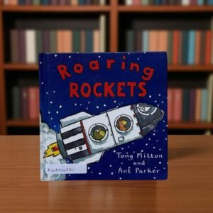 Roaring Rockets_Tony Mitton_KWB54271