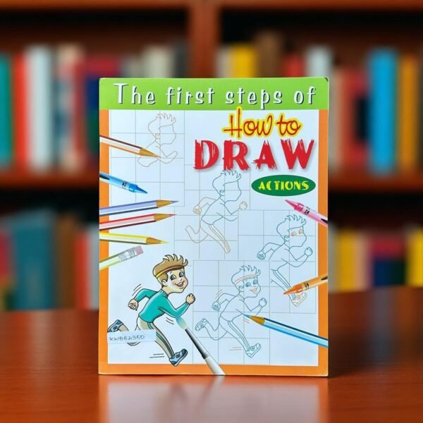 The First Steps Of How To Draw Actions_A Wilco Book_KWB54350