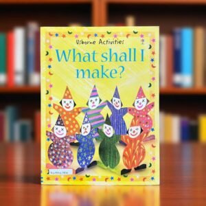What Shall Make?_Usborne_KWB54384
