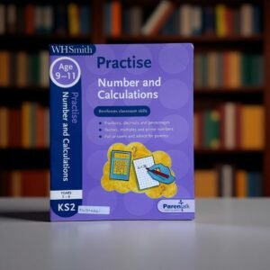 Practise Number And Calculations_WHSmith_Workbook_Age 9-11_KWB54401