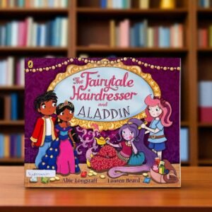 The Fairytale Hairdresser And Aladdin_Puffin_Abie Longstaff_KWB54501