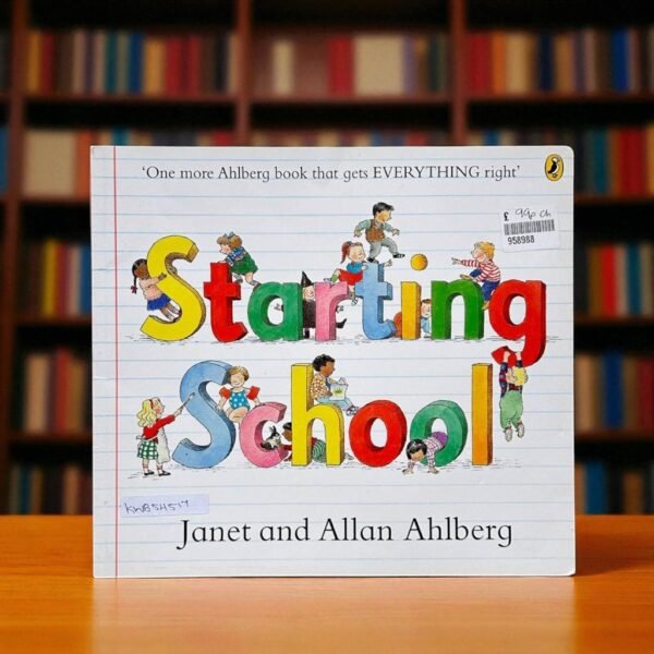 Starting School_Puffin_Allan Ahlberg_KWB54517