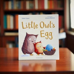 Little Owl's Egg_Bloomsbury_Debi Gliori_KWB54527
