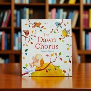 The Dawn Chorus_Bloomsbury_Suzanne Barton_KWB54529