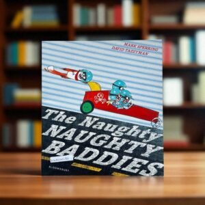 The Naughty Naughty Baddies_Bloomsbury_Mark Sperring_KWB54532
