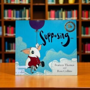 Supposing..._Bloomsbury_Frances Thomas_KWB54540