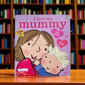 I Love My Mummy_Orchard_Emma Dodd_KWB54550