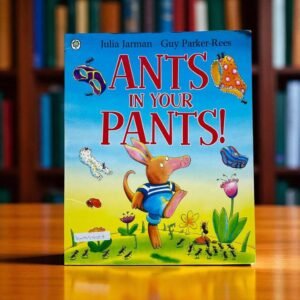 Ants In Your Pants!_Orchard_Julia Jarman_KWB54558