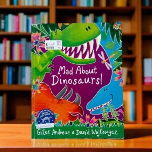 Mad About Dinosaurs!_Orchard_Giles Andreae_KWB54562