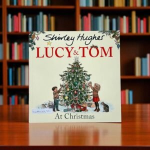 Lucy & Tom_At Christmas_Red Fox_Shirley Hughes_KWB54571