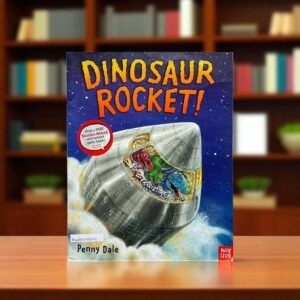 Dinosaur Rocket!_Nosy Crow_Penny Dale_KWB54625