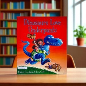 Dinosaurs Love Underpants_Simon And Schuster_Claire Freedman_KWB54654