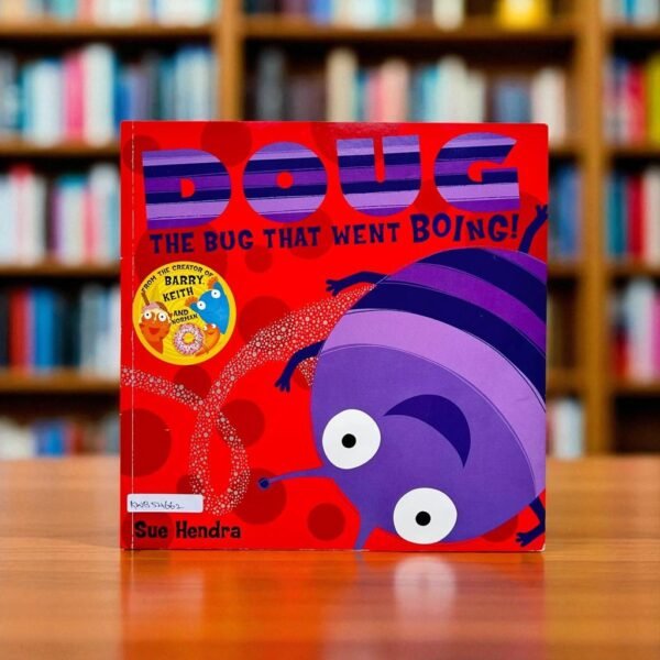 Doug The Bug That Went Boing!_Simon And Schuster_Sue Hendra_KWB54662