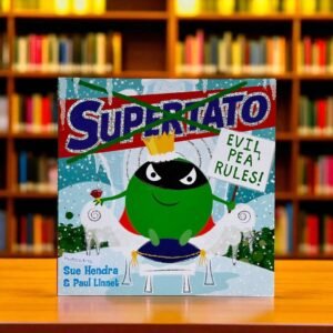 Supertato_Evil Pea Rules!_Simon And Schuster_Sue Hendra_KWB54670