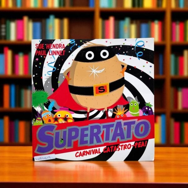 Supertato Carnival Catastro -Pea!_Simon And Schuster_Sue Hendra_KWB54673