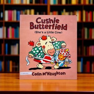 Cushie Butterfield (She's A Little Cow)_Harper Collins Children Book_Colin McNaughton_KWB54696