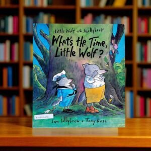 Little Wolf And Smellybreff What's The Time Little Wolf?_Harper Collins Children Book_Ian Whybrow_KWB54698