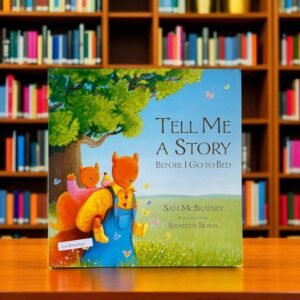 Tell Me A Story Before I Go To Bed_Harper Collins Children Book_Sam McBratney_KWB54707