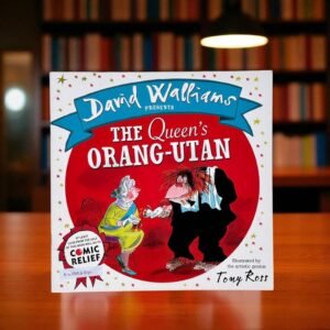 The Queen's Orang-Utan_David Walliams_Harper Collins Children Book_Tony Ross_KWB54710