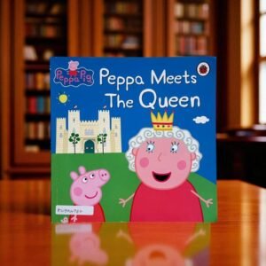 Peppa Pig_Peppa Meets The Queen_Ladybird_KWB54787
