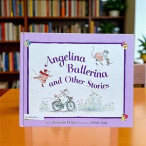 Angelina Ballerina And Other Stories_Katharine Holabird_KWB54850