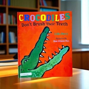 Crocodiles Don't Brush Their Teeth_Colin Fancy_KWB54900