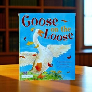 Goose On The Loose_Claire Freedman_KWB54920