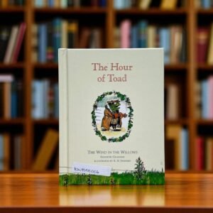 Pocket Friendly_The Hour Of Toad_Kenneth Grahame_KWB55006