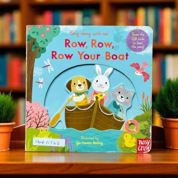 Row Row Row Your Boat_Push and Pull _Nosy Crow _KWB51346