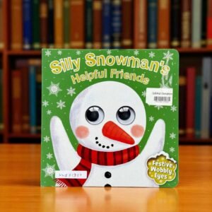 Silly Snowman's Helpful Friends_Wobbly Eyes_Igloo Books_KWB51357