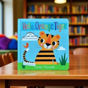 Hello Orange Tiger Little Hands to Touch _Natalie Marshall_KWB51449