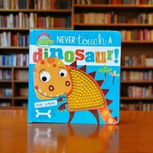 Never Touch A Dinosaur!_Make Believe Ideas _KWB51500