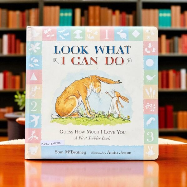Look What I Can Do_Guess How Much I Love You_Sam McBratney_KWB51528