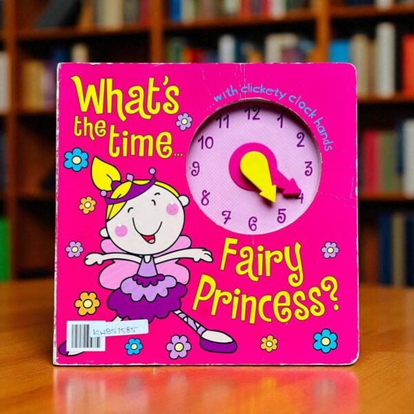 What's the Time Fairy Princess _Clock Book_Used _Autumn _KWB51585