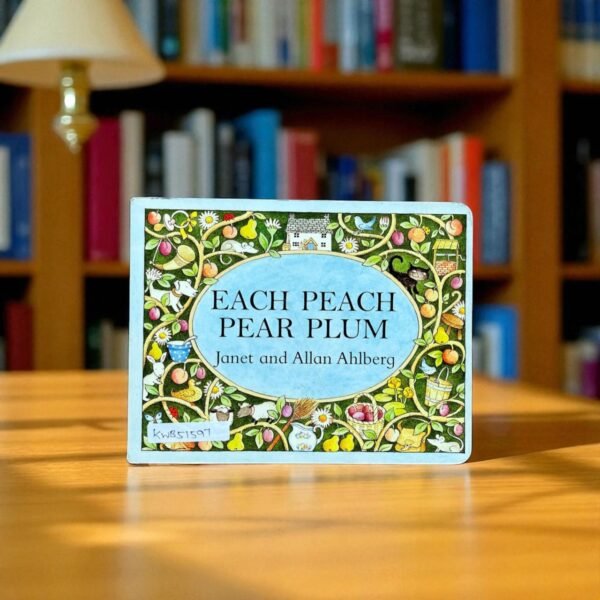 Each Peach Pear Plum_Janet and Allan Ahlberg _Puffin _KWB51597