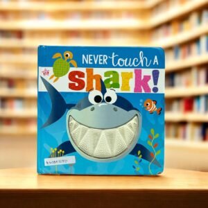 Never Touch A Shark!_Touch And Feel Book_Used_Make Believe Ideas_KWB51670