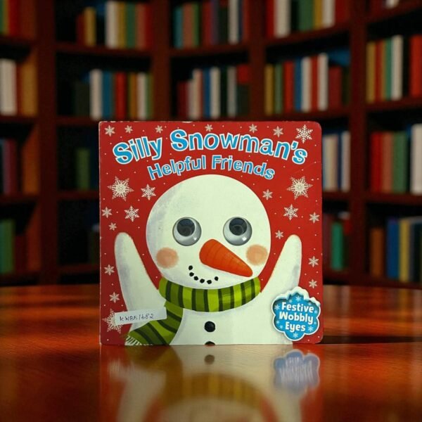 Silly Snowman's Helpful Friends_Wobbly Eyes Book_Igloo Books_KWB51682