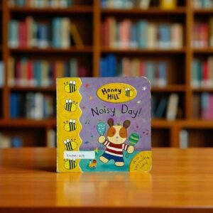 Honey Hill Noisy Day!_Flap Book_Used_Cambell_KWB51719
