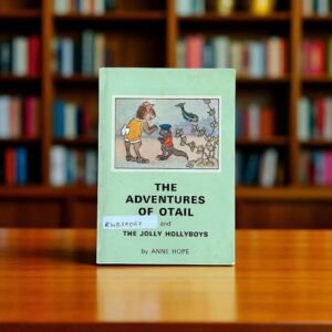 Pocket Friendly_The Adventures Of Otail And The Jolly Hollyboys_Anne Hope_KWB55057
