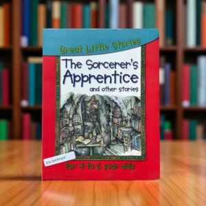 Great Little Stories_The Sorcerer's Apprentice And Other Stories_Miles Kelly _KWB55065