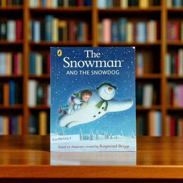 The Snowman And The Snowdog_Raymond Briggs_KWB55067