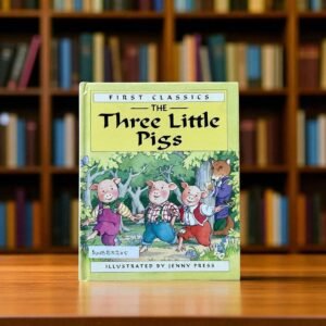 The Three Little Pigs_First Classics_Jenny Press_KWB55245