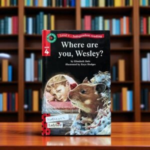 Where Are You, Wesley?_Independent Reading_Ladybird_KWB55253