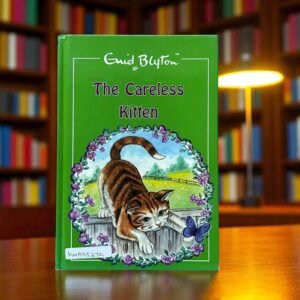 The Careless Kitten_Enid Blyton_KWB55272