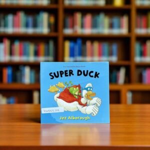 Pocket Friendly_Super Duck_Jez Alborough_KWB55319