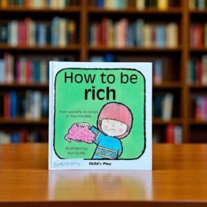 How To Be Rich_Child's Play_KWB55504